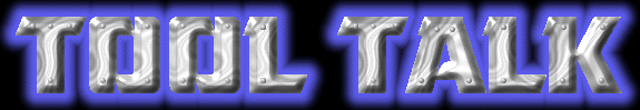 Tool Talk